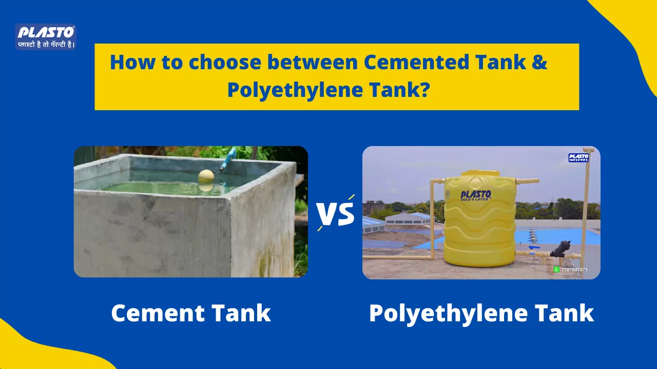 How To Choose Between Cemented Tank and Polyethylene Tank