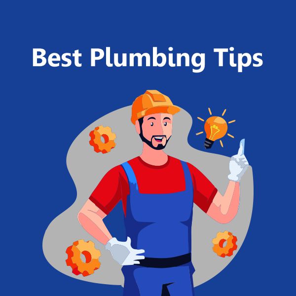 Best Plumbing Tips